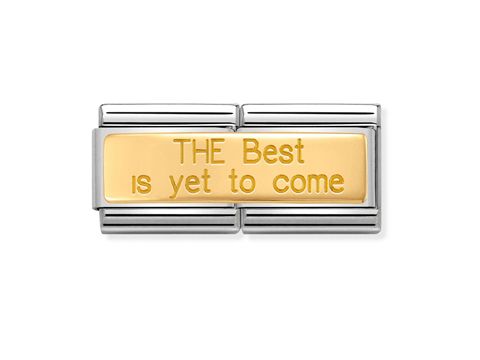 NOMINATION Classic - Gold 030710 24 mit der Inschrift THE Best is yet to come, aus Edelstahl und goldfarbener Oberfläche, elegantes Design für individuelles Styling.