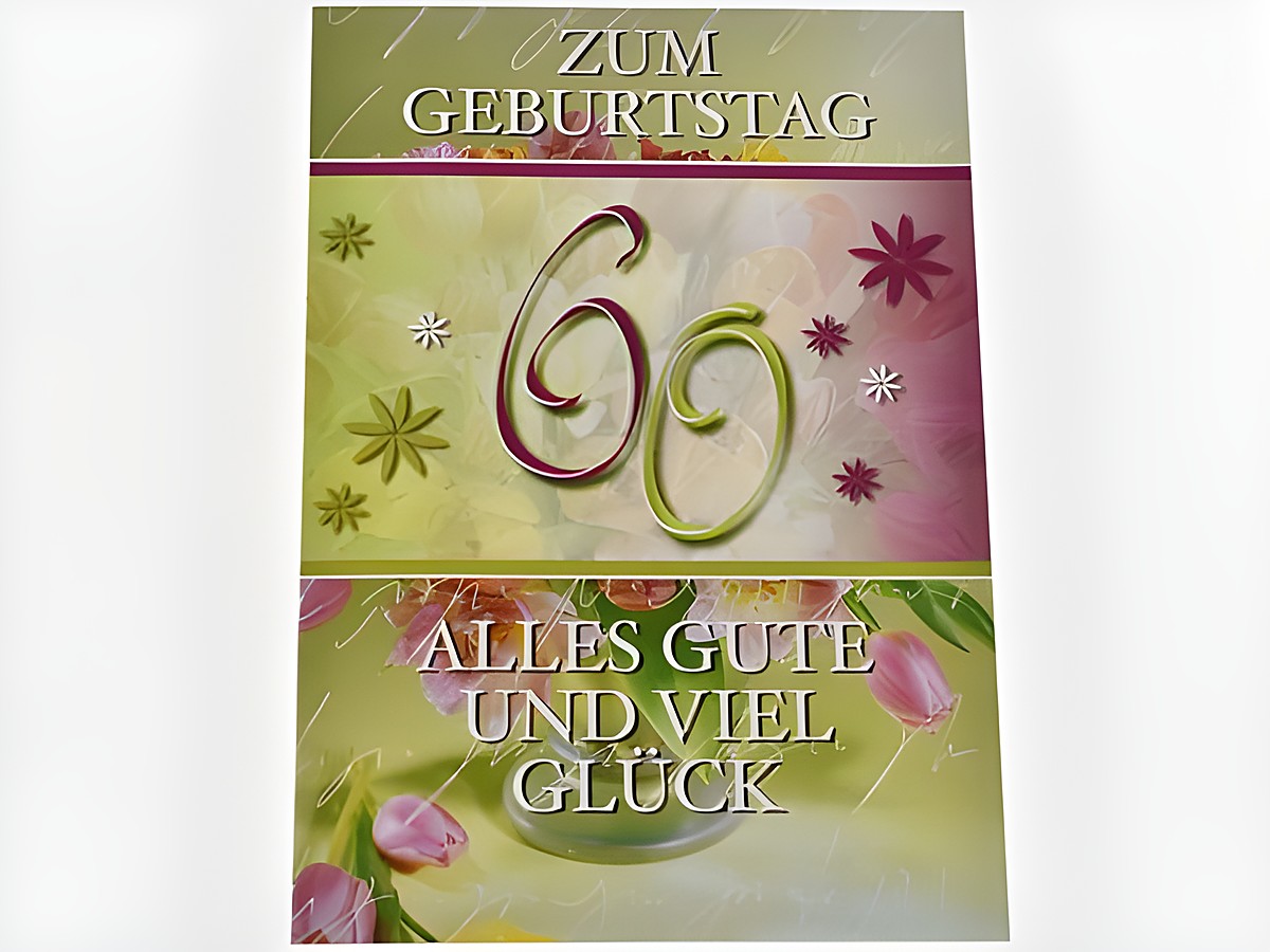 Geburtstagskarte mit dem Text Zum Geburtstag 60 und Alles Gute und viel Glück, umrahmt von bunten Blumenmotiven, von Juwelier Harnisch, ideal für Glückwünsche zum 60. Geburtstag.
