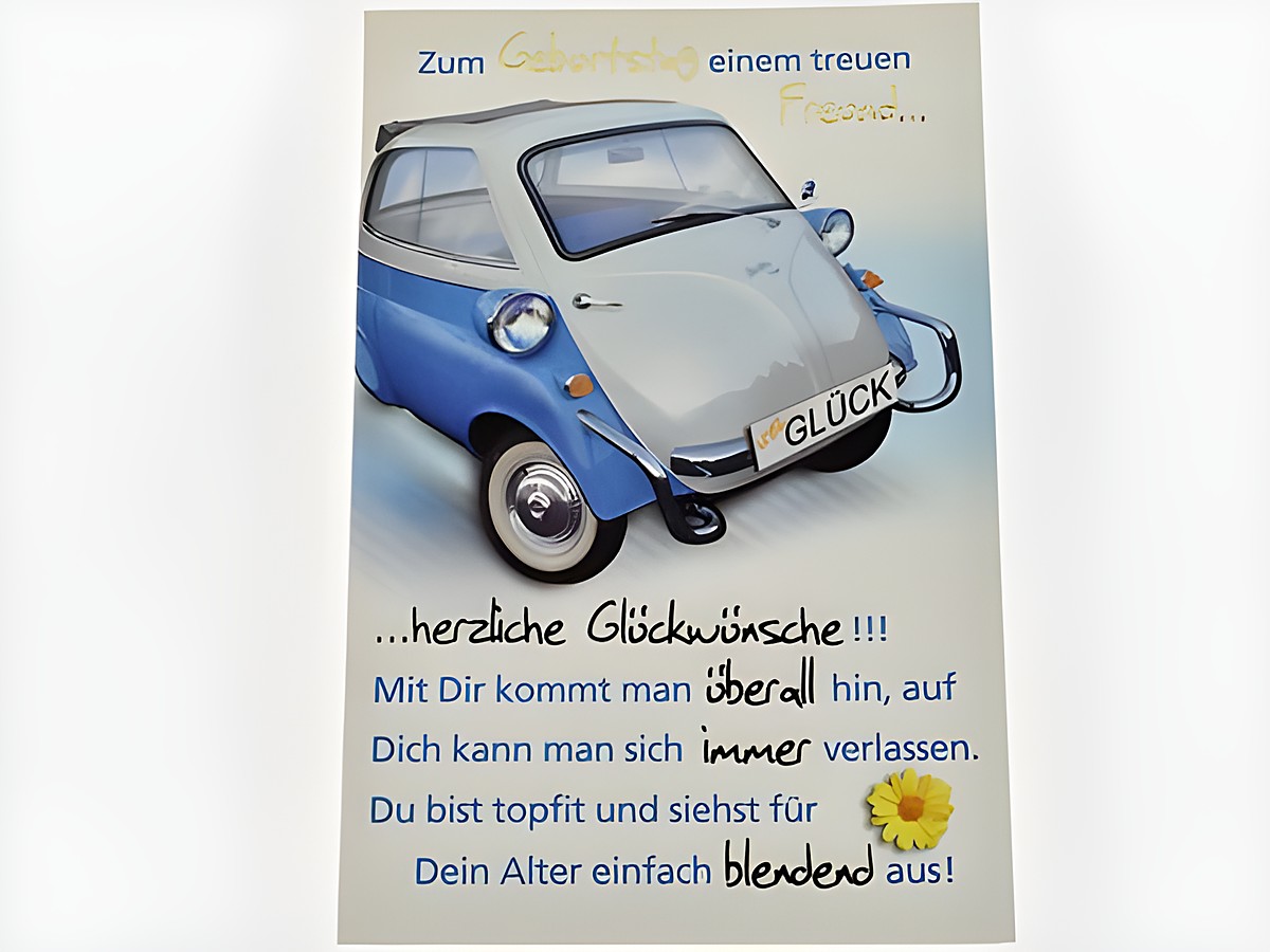 Geburtstagskarte mit einem kleinen blauen Cabrio auf der Vorderseite, dazu der Schriftzug herzliche Glückwünsche und ein Text über Freundschaft und das Älterwerden.