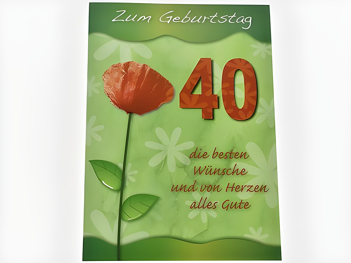 Geburtstagskarte mit einem roten Klatschmohn auf grünem Hintergrund, textlicher Hinweis zum 40. Geburtstag sowie den besten Wünschen und alles Gute, Hersteller Juwelier Harnisch.