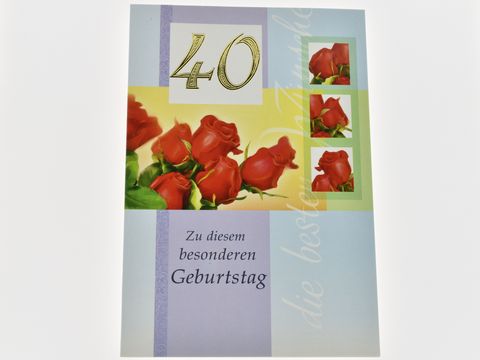 Geburtstagskarte mit der Zahl 40 und roten Rosen. Hersteller Juwelier Harnisch. Text: Zu diesem besonderen Geburtstag. Farbpalette in sanften Tönen.