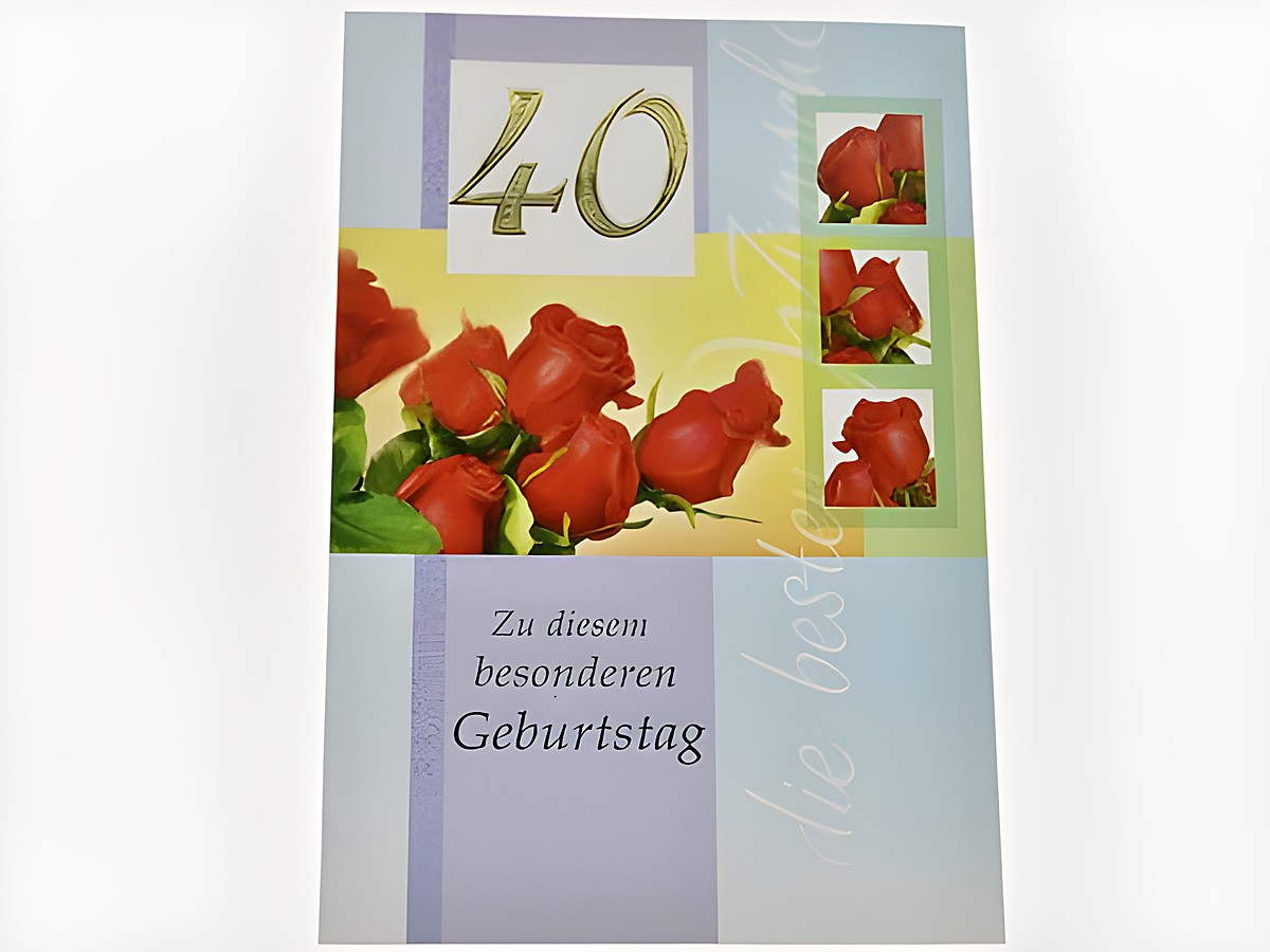 Geburtstagskarte mit der Zahl 40 und roten Rosen. Hersteller Juwelier Harnisch. Text: Zu diesem besonderen Geburtstag. Farbpalette in sanften Tönen.