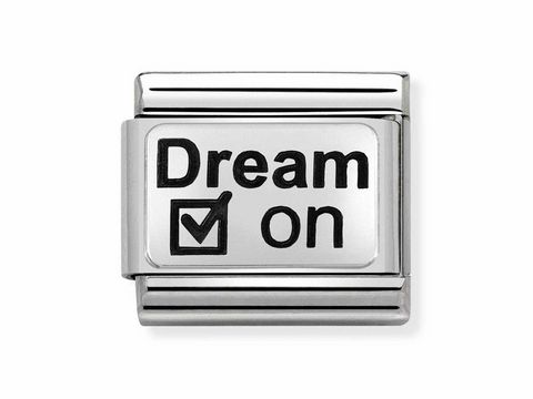 333010926-0 Oxidierte Plakette aus Edelstahl in Silber mit der Aufschrift Dream on und einem Häkchen. Ideal für die Nomination Armbänder und als stilvolles Accessoire.