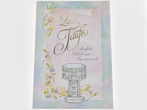 Ein schöner Taufkarte mit einer Zeichnung eines Taufbeckens und einer zarten Blumenranke. Der Text "Zur Taufe" und die Worte "herzliche Glück- und Segenswünsche" sind dekorativ gestaltet.