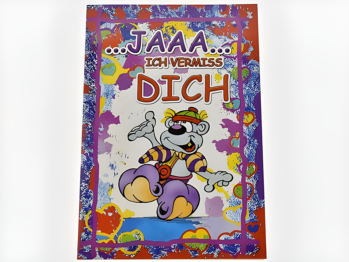 Die Grußkarte zeigt eine Lümmel-Figur in buntem Cartoon-Stil mit der Aufschrift "JAAAA... ICH VERMISS DICH". Der Hintergrund ist farbenfroh und mit Herzen verziert.