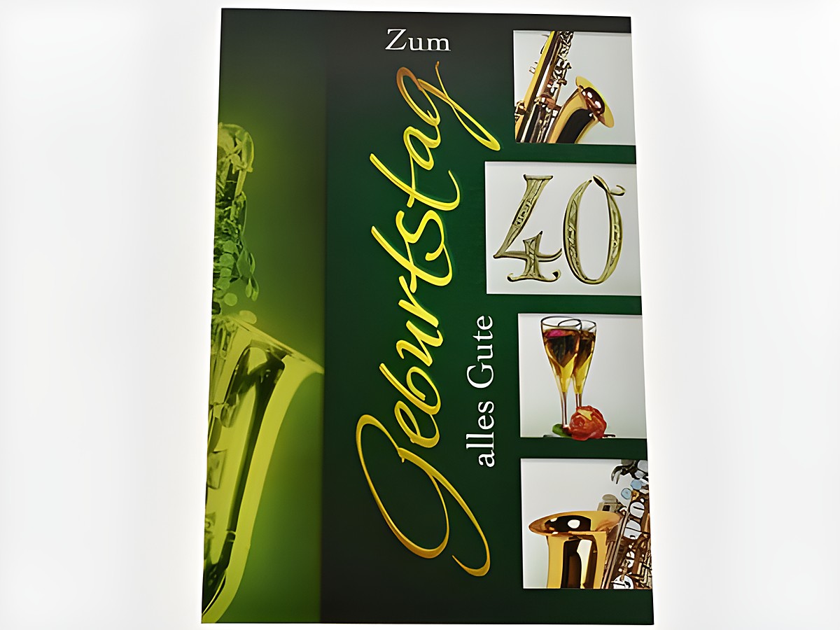 Geburtstagskarte mit einem Saxophon und Sektgläsern, gestaltet für einen 40. Geburtstag, Hersteller Juwelier Harnisch, feierliche und elegante Präsentation.