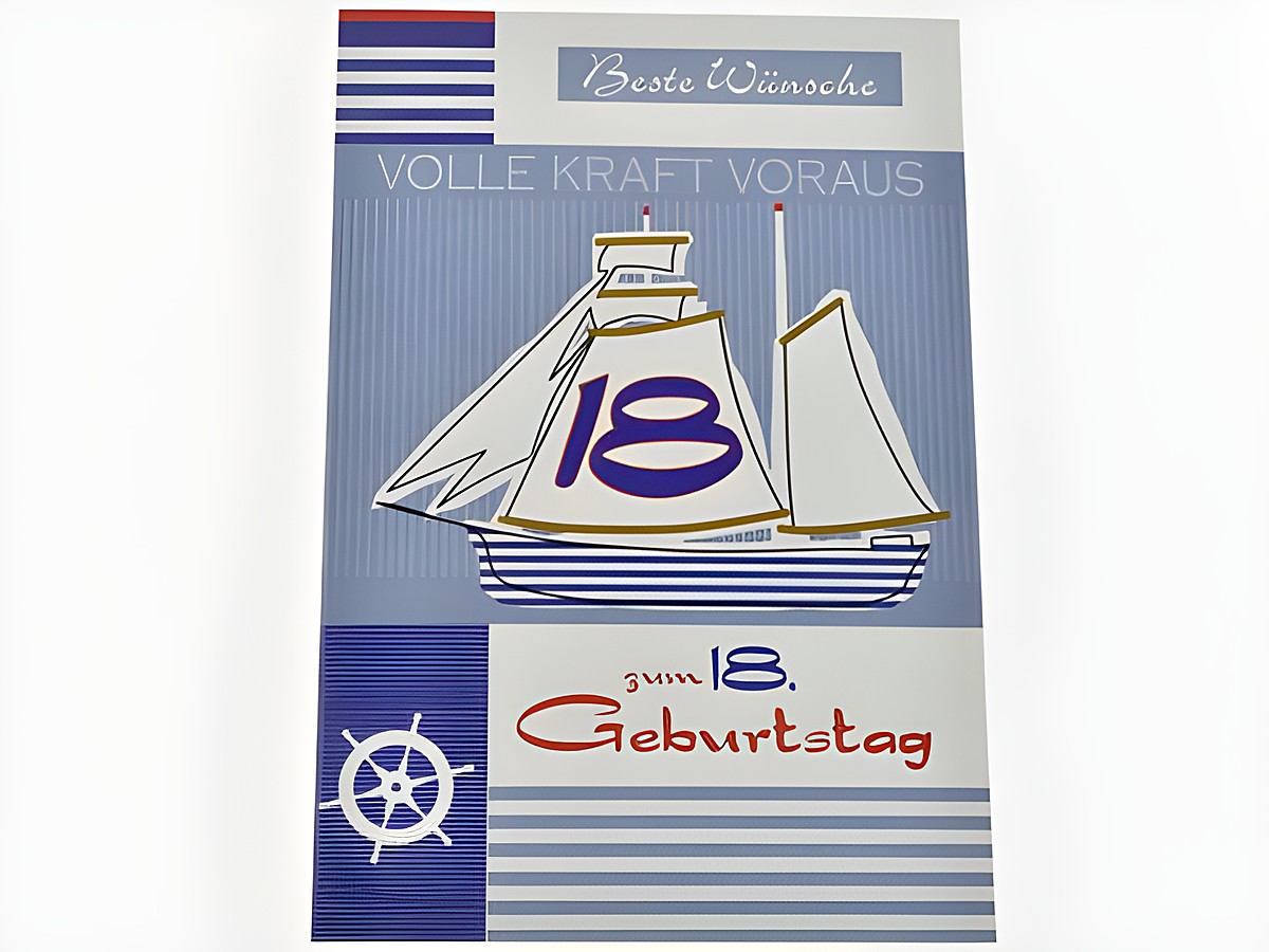 Geburtstagskarte mit maritimem Design, zeigt ein Segelboot und den Aufdruck volle Kraft voraus sowie beste Wünsche, ideal für den 18. Geburtstag, Hersteller Juwelier Harnisch.