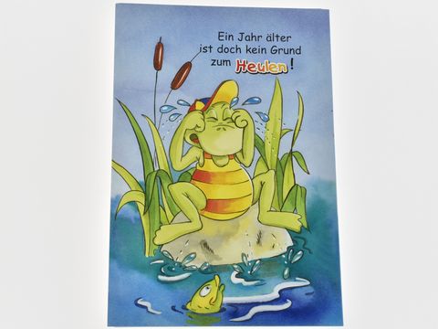 Eine Geburtstagskarte mit einem weinenden Frosch auf einem Stein, umgeben von Pflanzen und Wasser. Der Frosch trägt einen Hut und hat eine fröhliche, aber traurige Miene. Text: Ein Jahr älter ist doch kein Grund zum Heulen.