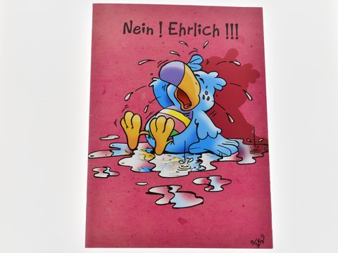 Geburtstagskarte mit einem weinenden Vogel auf pinkem Hintergrund, der in einer Pfütze sitzt, dazu der Text Nein! Ehrlich, Hersteller Juwelier Harnisch.