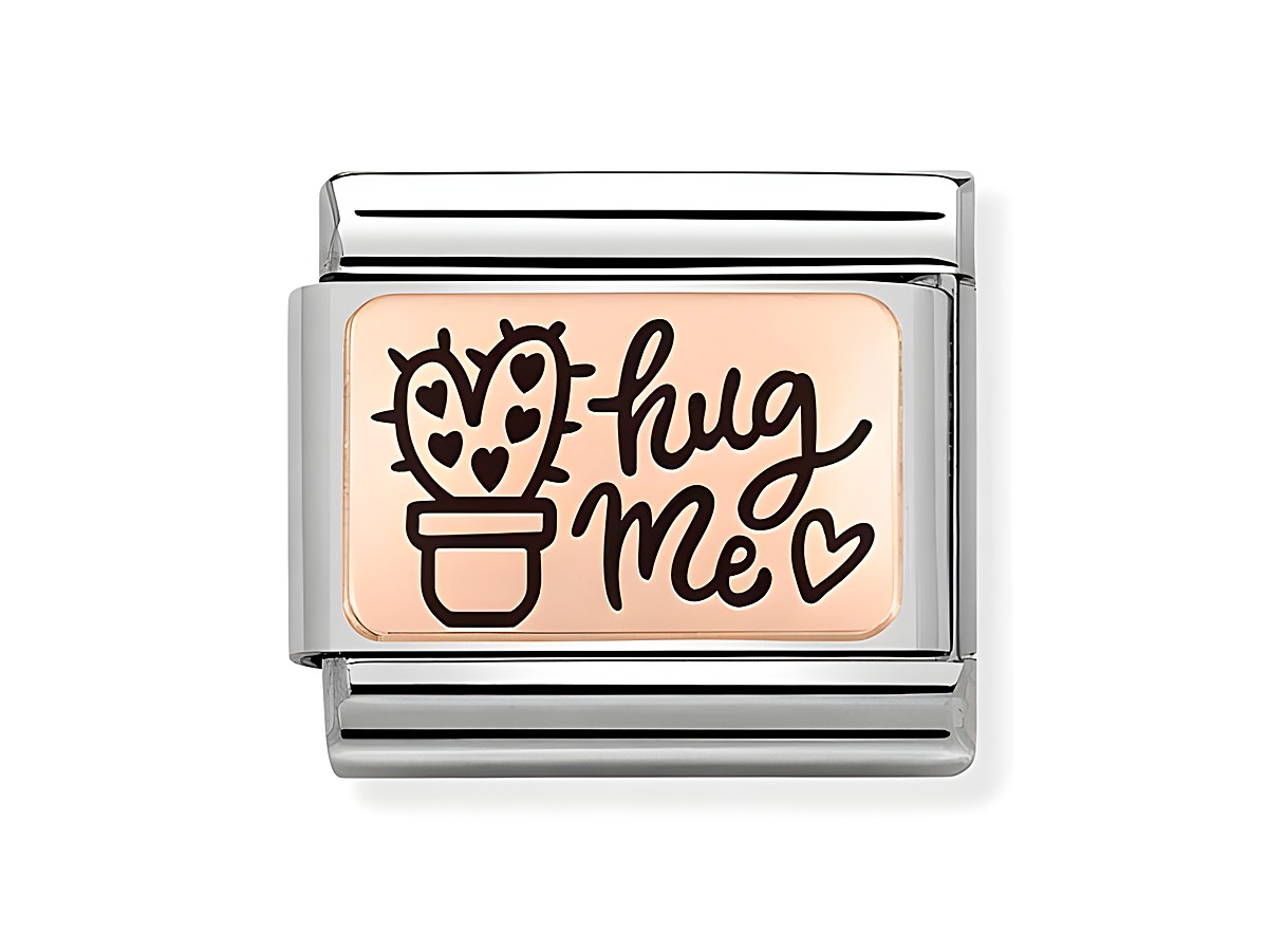 Platte aus Edelstahl und Roségold mit dem Schriftzug hug Me und einer Illustration eines Kaktus mit Herzmotiven, geeignet für Armbänder von Nomination.